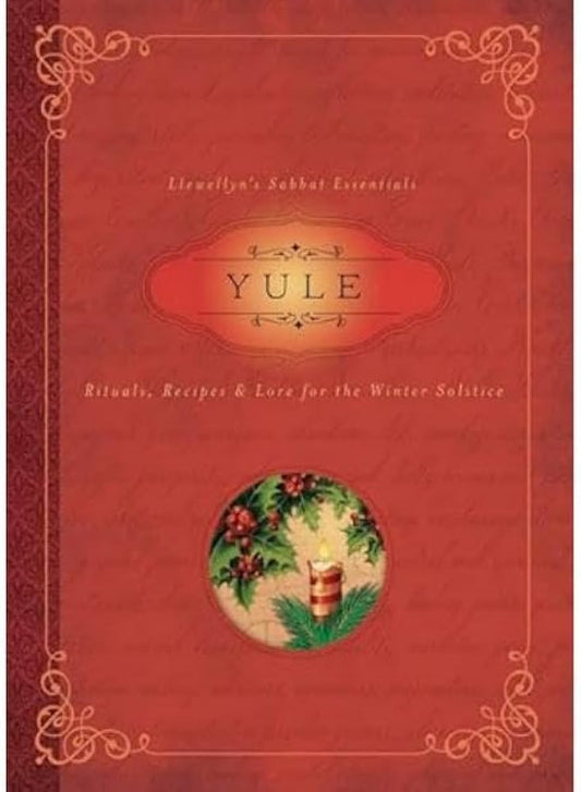 Llewellyn’s Sabbath Essentials: YULE