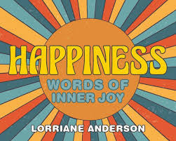 Happiness- Words of Inner Joy